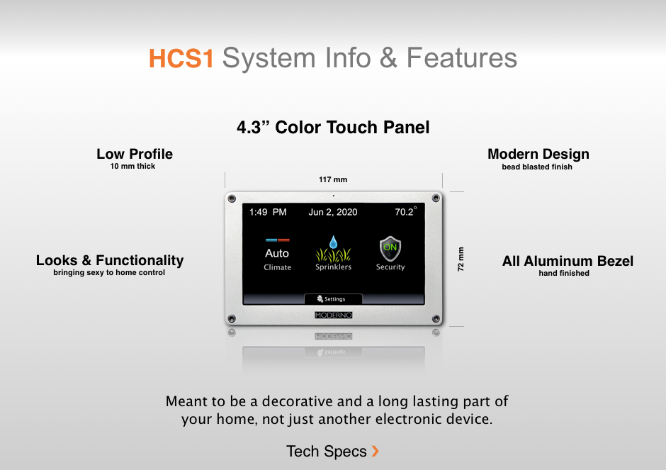 HCS1 One System Meant to be a decarative and long lasting part of your home